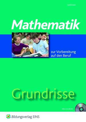 Grundrisse Mathematik de Karl-Martin Sedlmeier