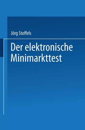 Der elektronische Minimarkttest de Jörg Stoffels