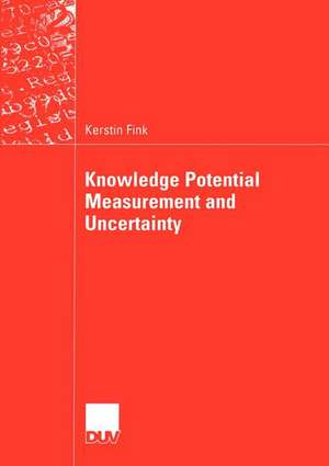 Knowledge Potential Measurement and Uncertainty de Kerstin Fink