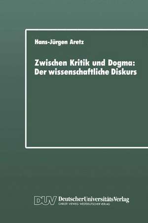 Zwischen Kritik und Dogma: Der wissenschaftliche Diskurs de Hans-Jürgen Aretz