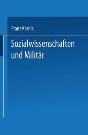 Sozialwissenschaften und Militär: Eine kritische Analyse de Franz Kernic