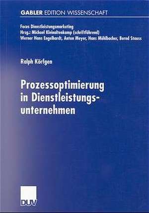 Prozessoptimierung in Dienstleistungsunternehmen de Ralph Körfgen