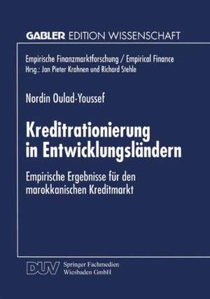 Kreditrationierung in Entwicklungsländern: Empirische Ergebnisse für den marokkanischen Kreditmarkt de Nordin Oulad-Youssef