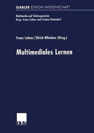 Multimediales Lernen de Franz Lehner