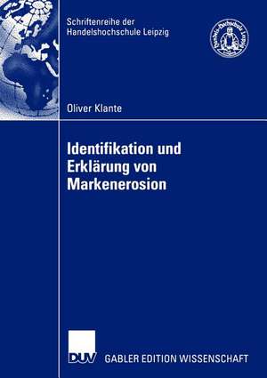 Identifikation und Erklärung von Markenerosion de Oliver Klante