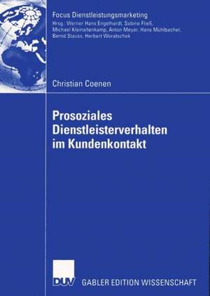 Prosoziales Dienstleisterverhalten im Kundenkontakt de Christian Coenen