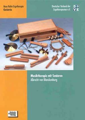 Musiktherapie mit Senioren de von Blanckenburg