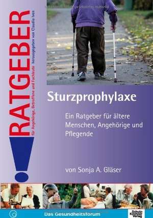 Sturzprophylaxe de Sonja A. Gläser