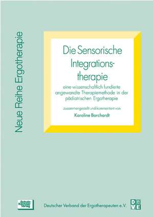 Die Sensorische Integrationstherapie de Karoline Borchardt