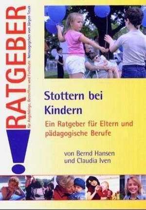 Stottern bei Kindern de Bernd Hansen