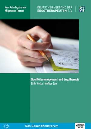 Qualitätsmanagement und Ergotherapie de Birthe Hucke