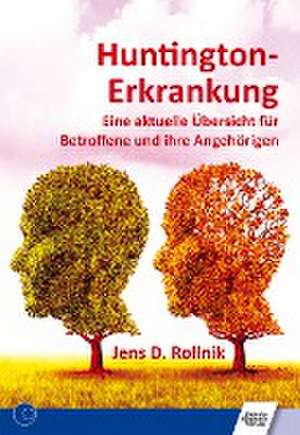 Huntington-Erkrankung de Jens D. Rollnik