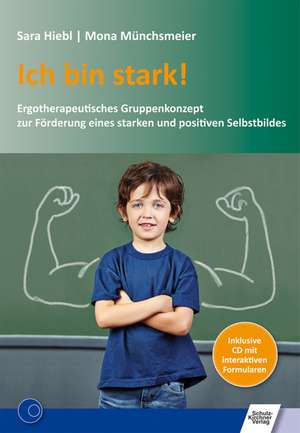 Ich bin stark! de Sara Hiebl