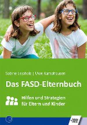 Das FASD-Elternbuch de Sabine Leipholz