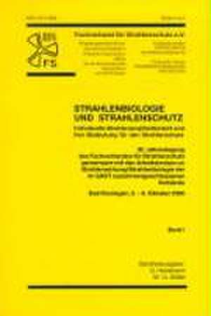 Strahlenbiologie und Strahlenschutz. Band 1 de G Heinemann