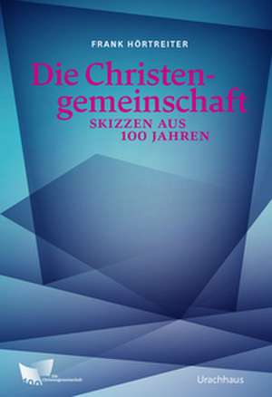 Die Christengemeinschaft de Frank Hörtreiter