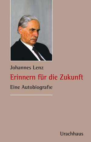 Erinnern für die Zukunft de Johannes Lenz