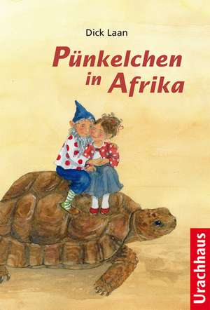 Pünkelchen in Afrika de Dick Laan