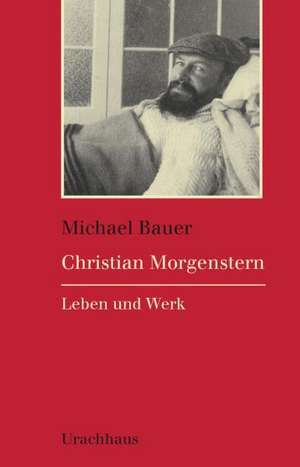 Christian Morgenstern de Michael Bauer