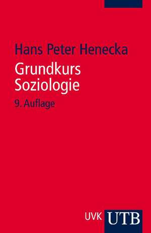 Henecka, H: Grundk. Soziologie