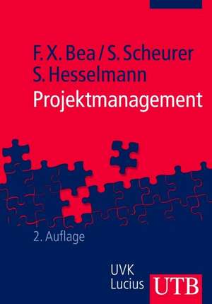 Projektmanagement de Franz Xaver Bea