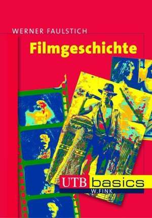 Filmgeschichte de Werner Faulstich