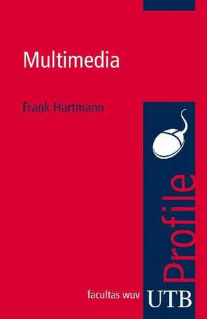 Multimedia de Frank Hartmann