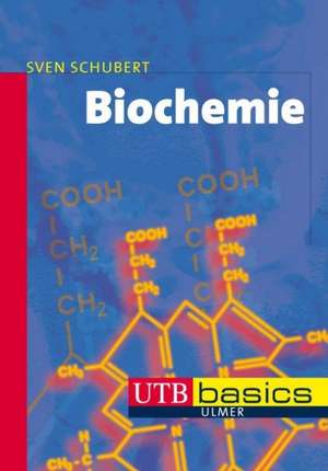 Biochemie de Sven Schubert