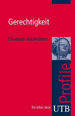 Gerechtigkeit de Elisabeth Holzleithner