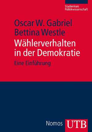 Wählerverhalten in der Demokratie de Oscar W. Gabriel