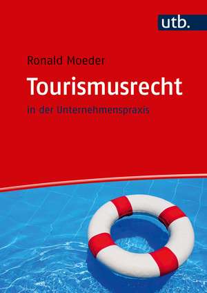 Tourismusrecht de Ronald Moeder