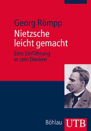 Nietzsche leicht gemacht de Georg Römpp