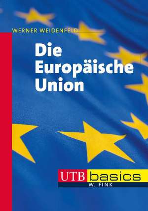 Weidenfeld, W: Europäische Union