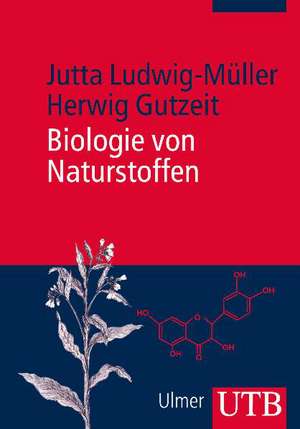 Biologie von Naturstoffen de Jutta Ludwig-Müller