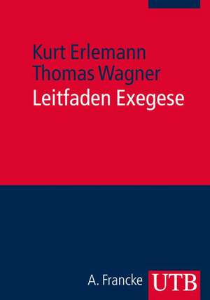 Leitfaden Exegese de Kurt Erlemann