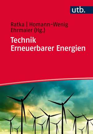 Technik Erneuerbarer Energien de Andreas Ratka