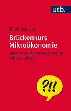 Brückenkurs Mikroökonomie de Thieß Petersen