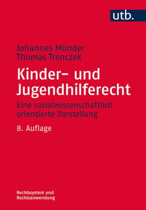 Kinder- und Jugendhilferecht de Johannes Münder