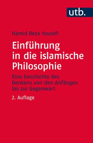 Einführung in die islamische Philosophie de Hamid Reza Yousefi