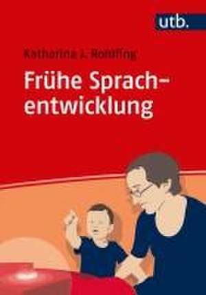 Frühe Sprachentwicklung de Katharina Rohlfing