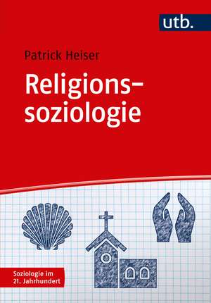 Religionssoziologie de Patrick Heiser