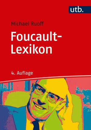 Foucault-Lexikon de Michael Ruoff