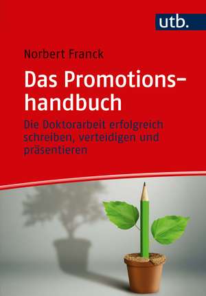 Das Promotionshandbuch de Norbert Franck