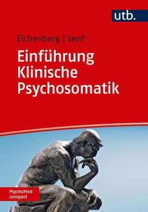 Einführung Klinische Psychosomatik de Christiane Eichenberg