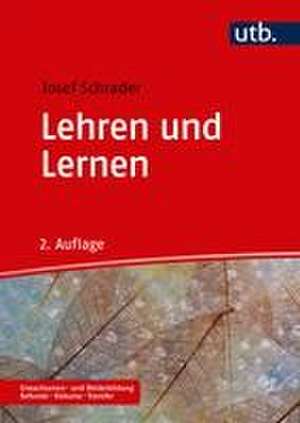 Lehren und Lernen de Josef Schrader