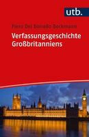 Verfassungsgeschichte Großbritanniens de Piero Del Borrello Beckmann