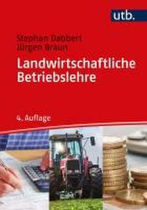 Landwirtschaftliche Betriebslehre de Stephan Dabbert