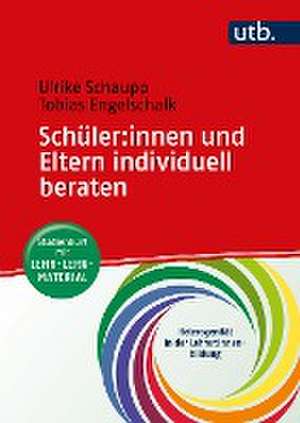 Schüler:innen und Eltern individuell beraten de Ulrike Schaupp