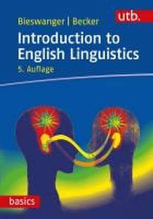 Introduction to English Linguistics de Markus Bieswanger