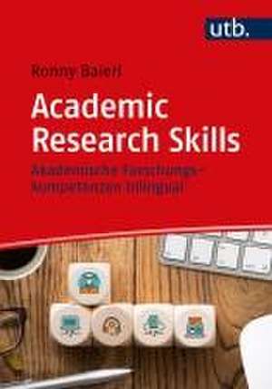 Academic Research Skills de Ronny Baierl